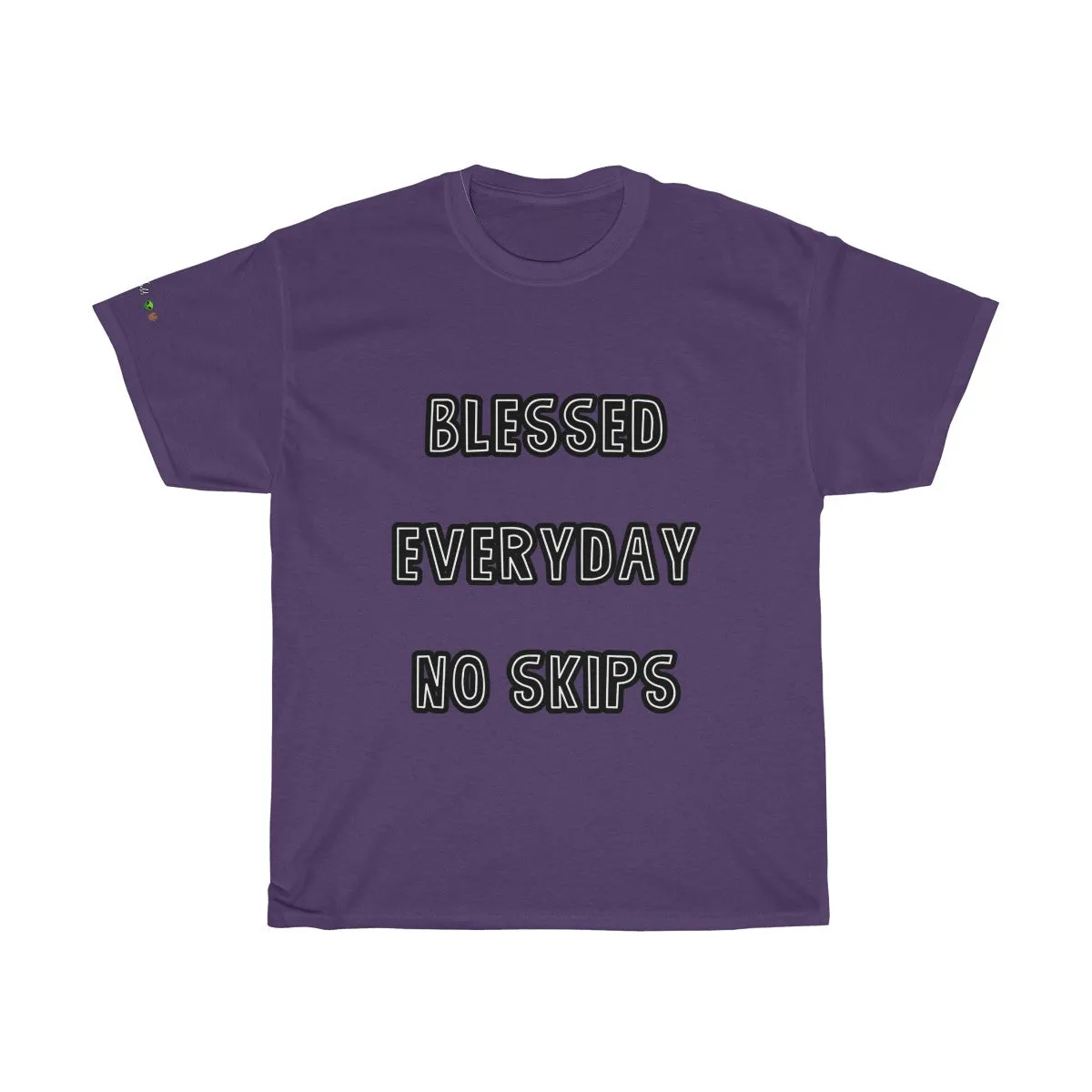 Blessed Everyday No Skips - Tee #VezzyWorld 