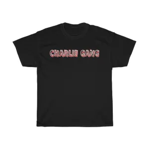Charlie Gang - Tee #VezzyWorld 