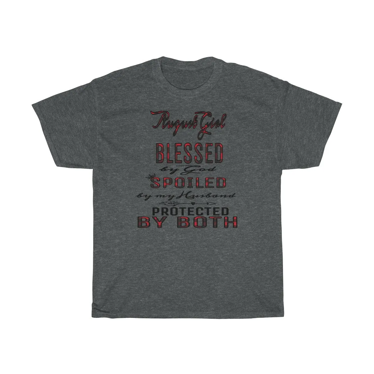 "August Girl" Unisex Heavy Cotton Tee