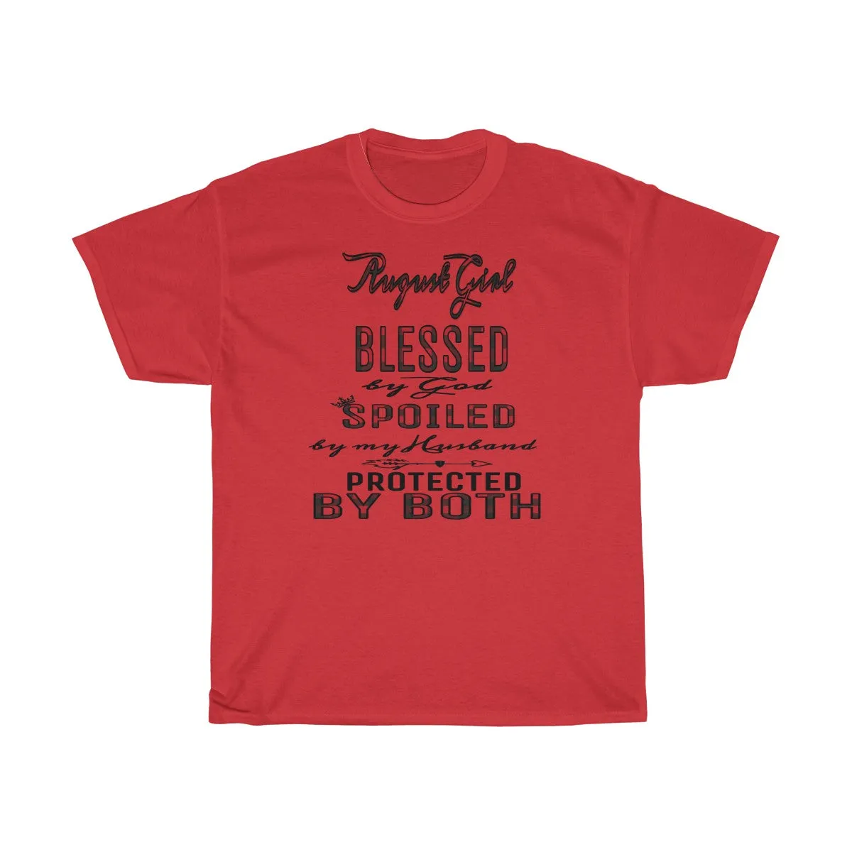 "August Girl" Unisex Heavy Cotton Tee